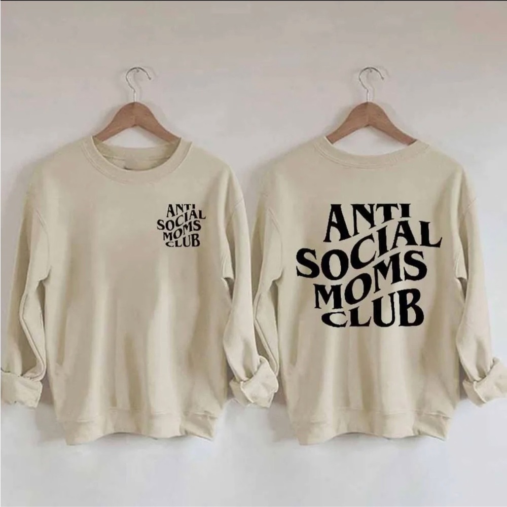 Anti Social Moms Club Crewneck